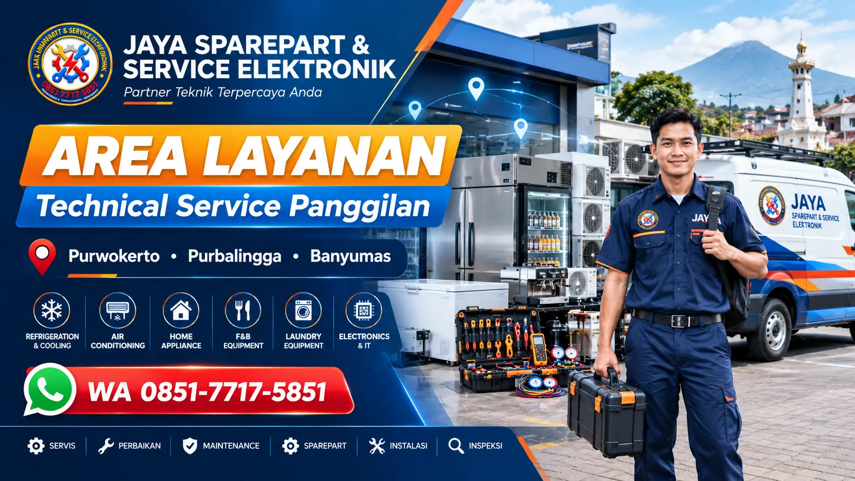 Area layanan technical service panggilan Purwokerto — teknisi JAYA SERVICE melayani Purwokerto, Purbalingga, Banyumas